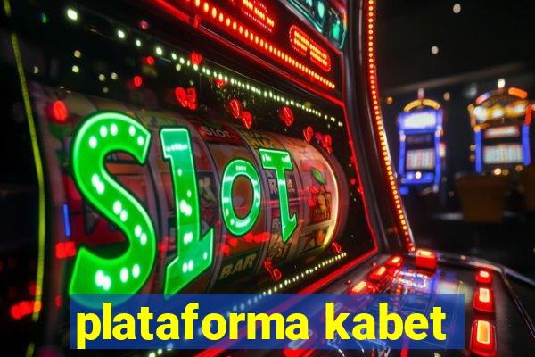 plataforma kabet